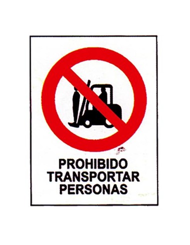 SEÑAL 40X30 "PROHIBIDO TRANSPORTAR PERSONAS"