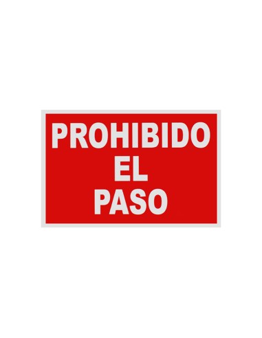 SEÑAL METÁLICA 20X30 "PROHIBIDO EL PASO"