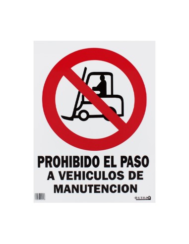 SEÑAL 40X30 "PROHIBIDO A LOS VEHÍCULOS DE MANUTENCIÓN"